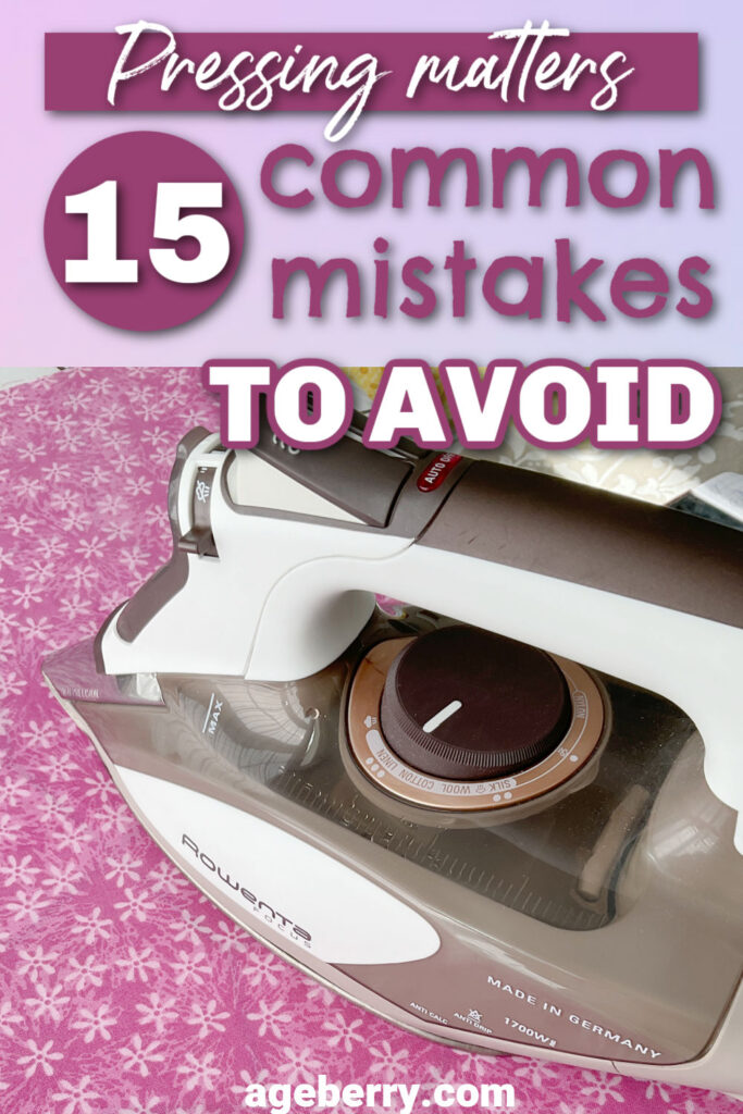 Graphic showing a steam iron on pink floral fabric with text 'Pressing Matters: 15 Common Mistakes to Avoid' — sewing and ironing tips for better sewing projects