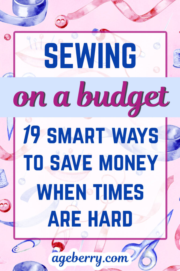 Illustrated sewing-themed graphic with the text "Sewing on a budget: 19 smart ways to save money when times are hard" in bold, colorful fonts. Watercolor-style spools, scissors, and pins create a playful background
