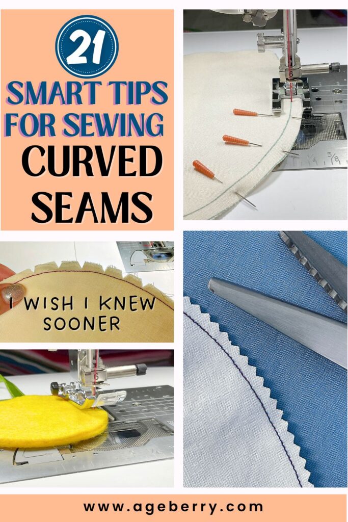 Collage showing 21 tips for sewing curved seams, with images of curved stitching, pinking shears trimming fabric, and notched seam edges. Text overlay reads "21 Smart Tips for Sewing Curved Seams I Wish I Knew Sooner" with website www.ageberry.com