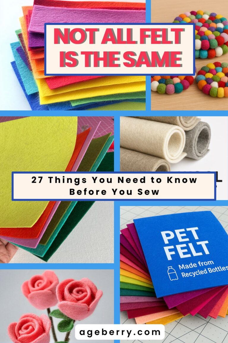 Bright collage featuring various felt fabric types: wool blend sheets, PET felt, felt roses, and pom-pom coasters. Bold red and gray text in the center reads “Not All Felt Is the Same” with a secondary block below that says “27 Things You Need to Know Before You Sew.” Website ageberry.com is listed at the bottom.