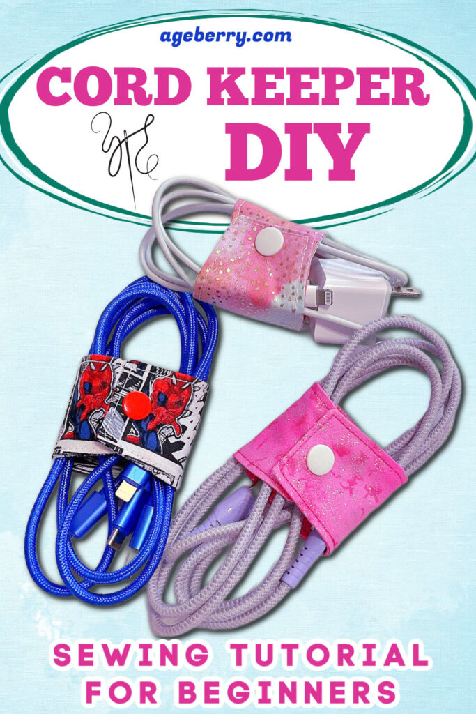 Three colorful handmade cord keepers made from scrap fabric, neatly organizing charger cables with KAM snaps. Text overlay reads "Cord Keeper DIY – Sewing Tutorial for Beginners"