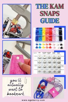 Collage showing how to use KAM snaps in sewing projects. Includes images of snap pliers in use on fabric, a plastic snap size comparison chart, colorful heart and star-shaped snaps, and cord keepers made with snaps. Text reads “The KAM Snaps Guide – You’ll actually want to bookmark.”
