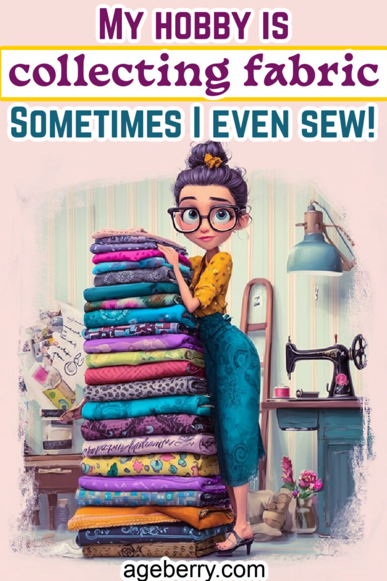 Illustration of a woman with glasses leaning on a tall stack of colorful fabric bundles, with text saying, "My hobby is collecting fabric. Sometimes I even sew!"