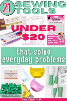 Collage of sewing gadgets and notions with text “21 Sewing Tools Under $20 that solve everyday problems.” Features heat erasable fabric marking pens, curved safety pins, seam rippers, non-slip ruler grips, and measuring tools for sewing. A guide to basic sewing tools and budget-friendly sewing equipment for quilters and sewists