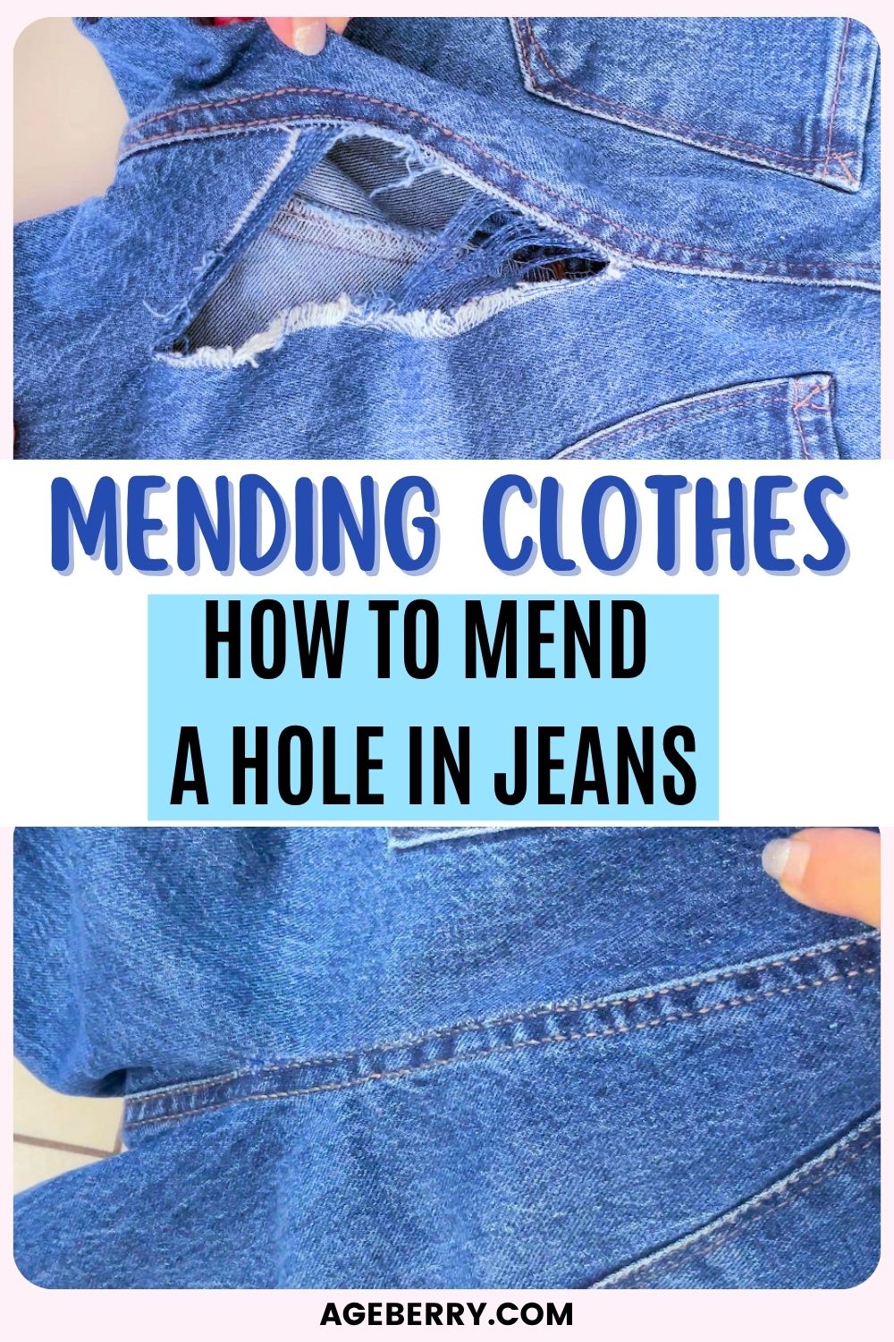 Close-up of a pair of jeans showing a large rip and the repaired area after mending. Text overlay reads “Mending Clothes: How to Mend a Hole in Jeans.” Step-by-step tutorial on creative mending and invisible repair for torn denim