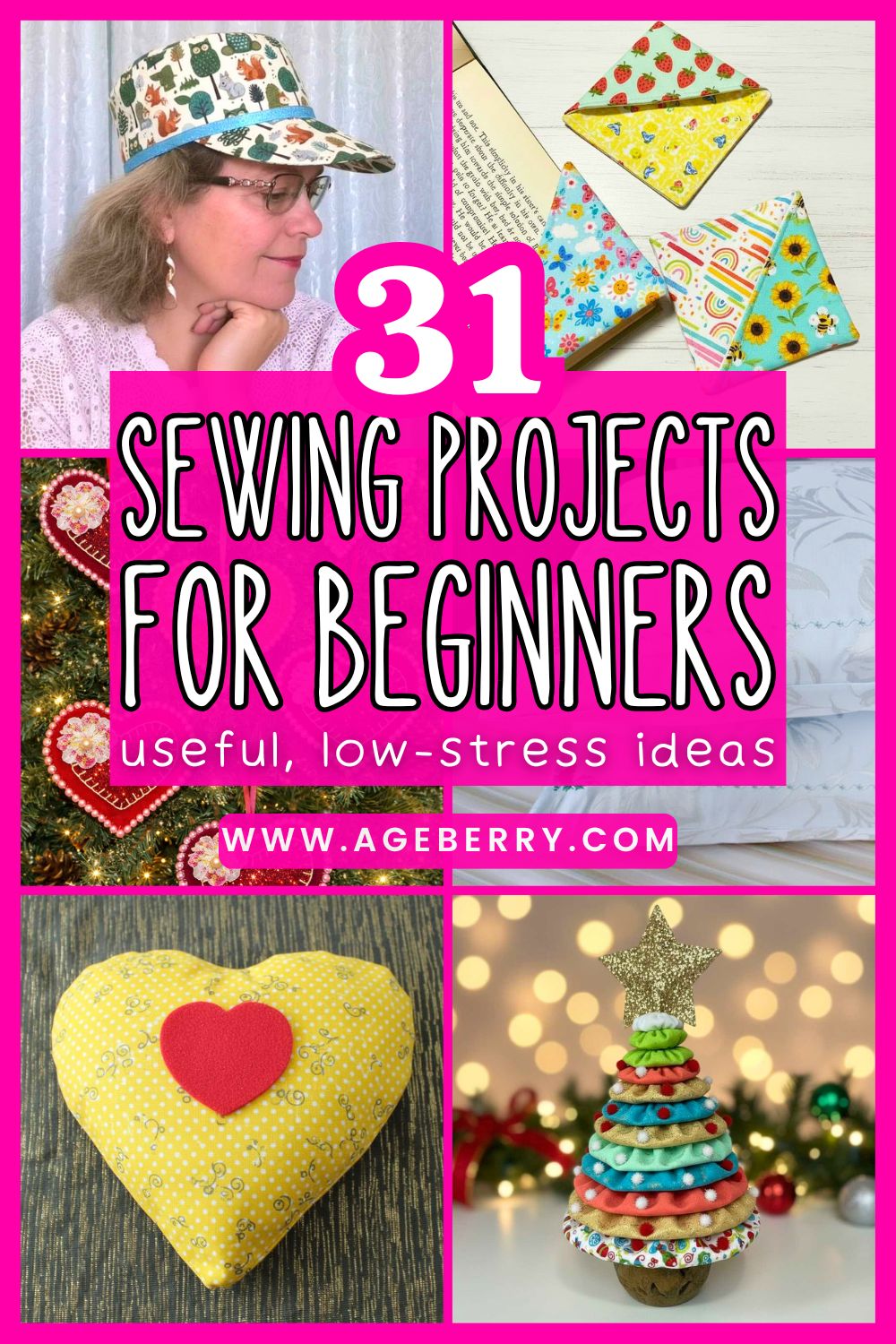 Learn how to sew with this collage of 31 sewing projects for beginners, featuring useful, low-stress ideas made from fabric scraps and simple patterns. The image shows a handmade fabric hat, corner bookmarks, felt heart ornaments, silk pillowcase, lavender sachet, and a yo-yo Christmas tree, along with the text “31 sewing projects for beginners.”