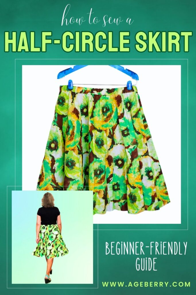Learn how to sew a half-circle skirt with a beginner-friendly method. The image shows a finished half-circle skirt with a green floral print hanging on a hanger, plus a try-on photo highlighting the drape and movement of the skirt when worn.