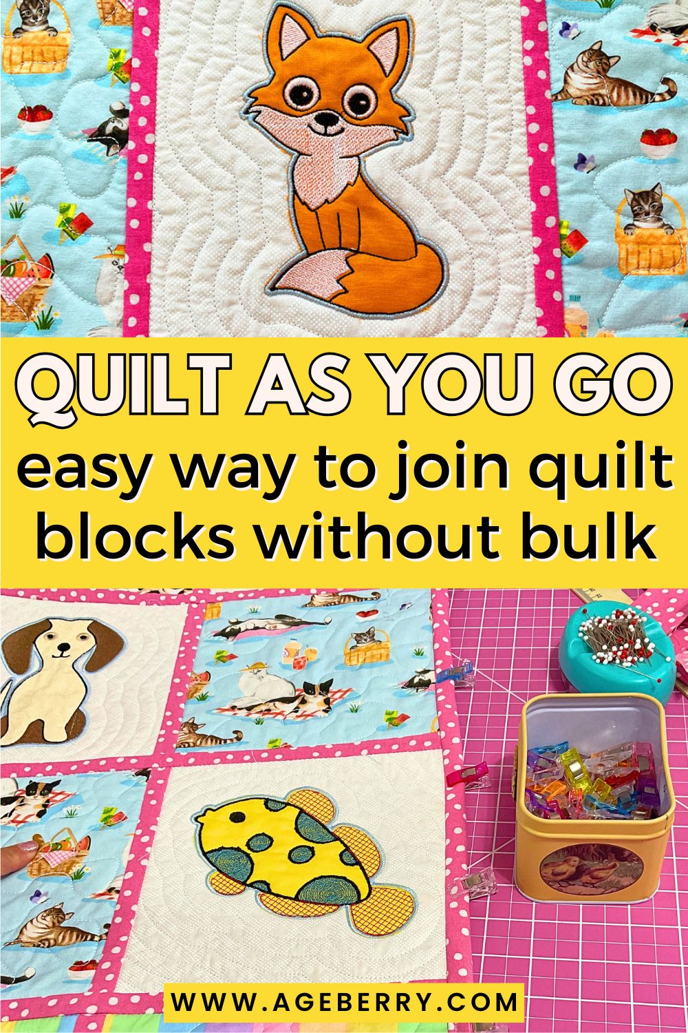 Learn how to use the quilt as you go method to join quilt blocks without bulk in this beginner-friendly quilting tutorial from Ageberry.com. The image shows a colorful quilt made with quilt-as-you-go blocks, each block quilted separately and joined with bright pink sashing and white polka dots. Appliqué animal blocks, including a fox, dog, and turtle, are arranged neatly with smooth, flat seams and no bulky intersections. This quilt as you go technique helps reduce thickness, improve accuracy, and make joining quilted blocks easier, especially for small quilts, scrap quilts, and home sewing projects.