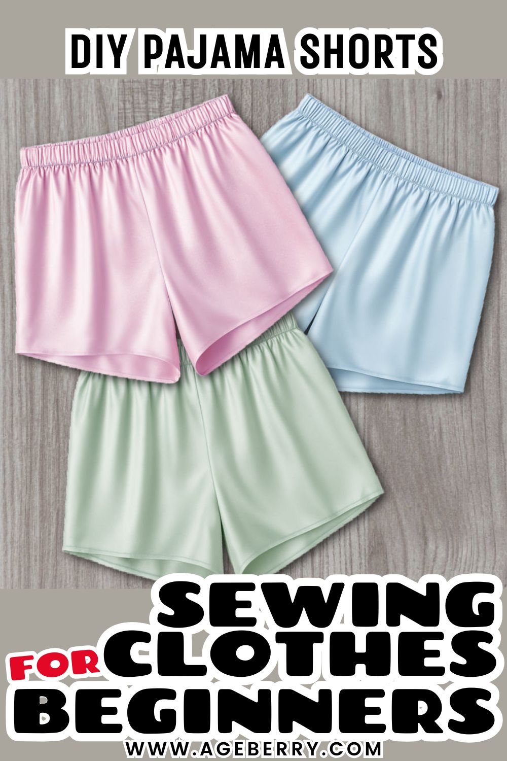 Learn how to sew DIY pajama shorts for beginners with a simple sewing clothes project. The image shows three pairs of handmade pajama shorts in pastel pink, blue, and green, laid flat on a wooden surface. This beginner-friendly sewing tutorial focuses on elastic waist construction, basic seams, and comfortable fit, making pajama shorts an easy project to practice sewing clothes for beginners.