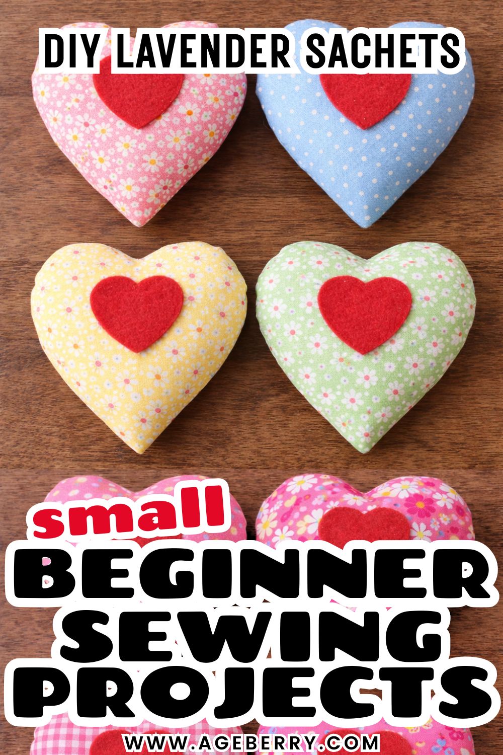 Learn how to sew DIY lavender sachets with this small beginner sewing project. The image shows heart-shaped fabric sachets in pastel prints with red felt heart appliqués, arranged on a wooden surface. This beginner-friendly sewing tutorial includes simple steps to cut heart shapes, sew curved seams, add dried lavender filling, and finish handmade sachets that can be used to freshen drawers, closets, or small spaces.