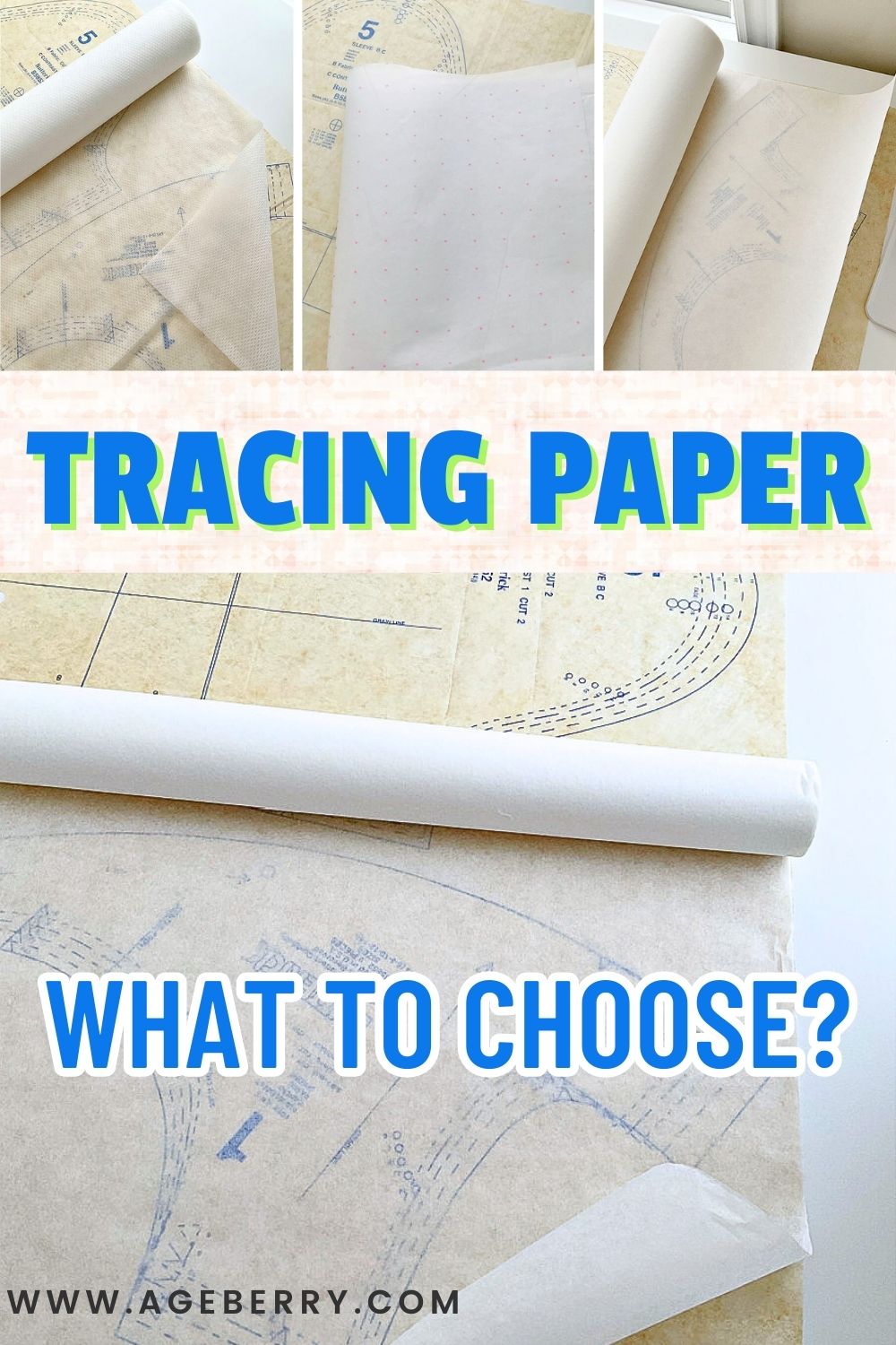 A collage of different tracing paper types displayed over commercial sewing patterns. The image highlights rolls and sheets of paper in various textures and transparencies. The text overlay reads “Tracing Paper – What to Choose?” offering a visual guide to help sewists decide which tracing paper works best for their needs.