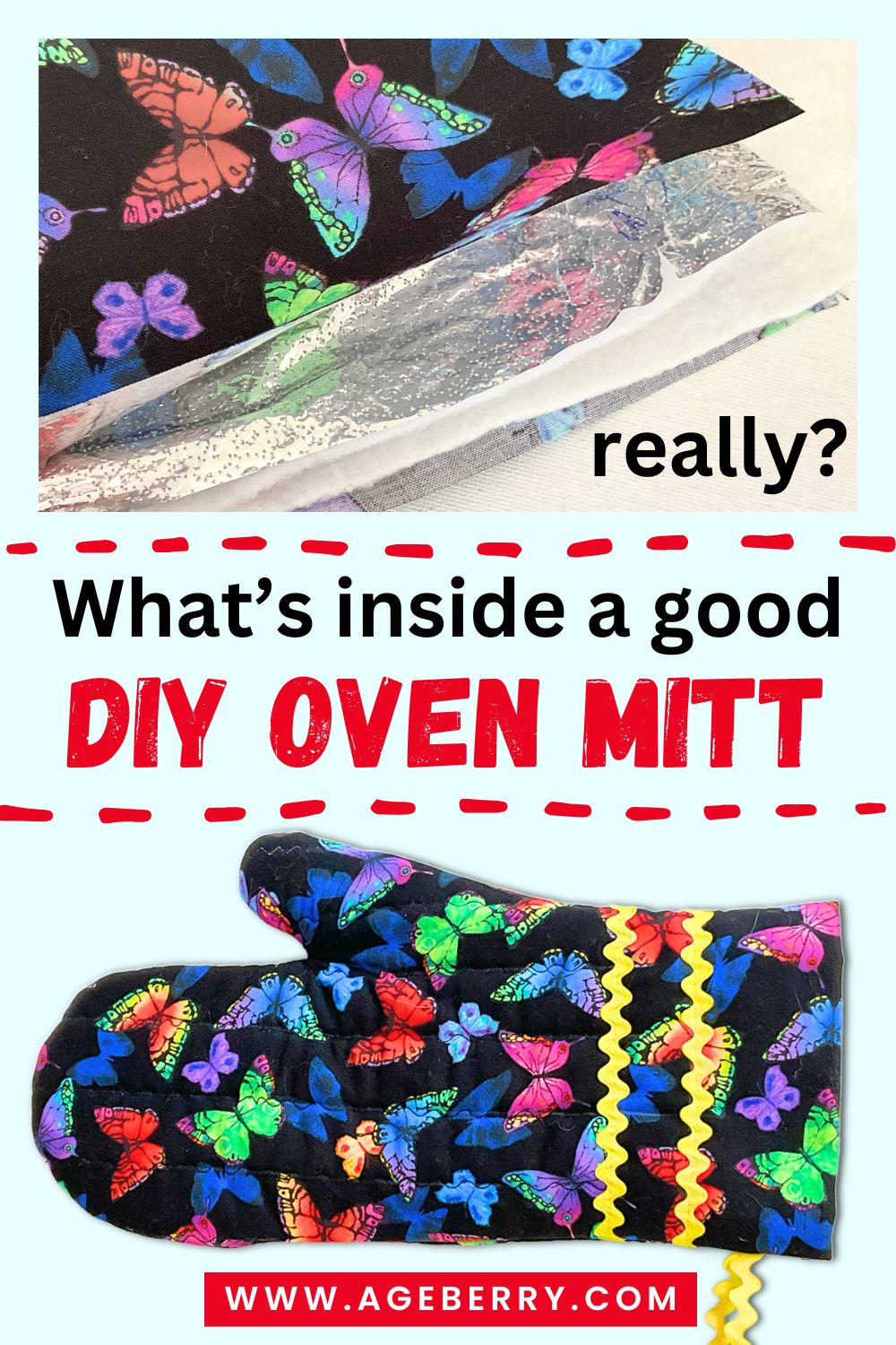 Pinterest graphic showing what’s inside a good DIY oven mitt, with close-up of layered materials including thermal batting and cotton batting, and finished quilted oven mitt made from butterfly print fabric.