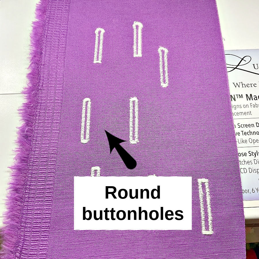 Purple fabric sample labeled “Round buttonholes,” with an arrow marking one of the rounded styles.