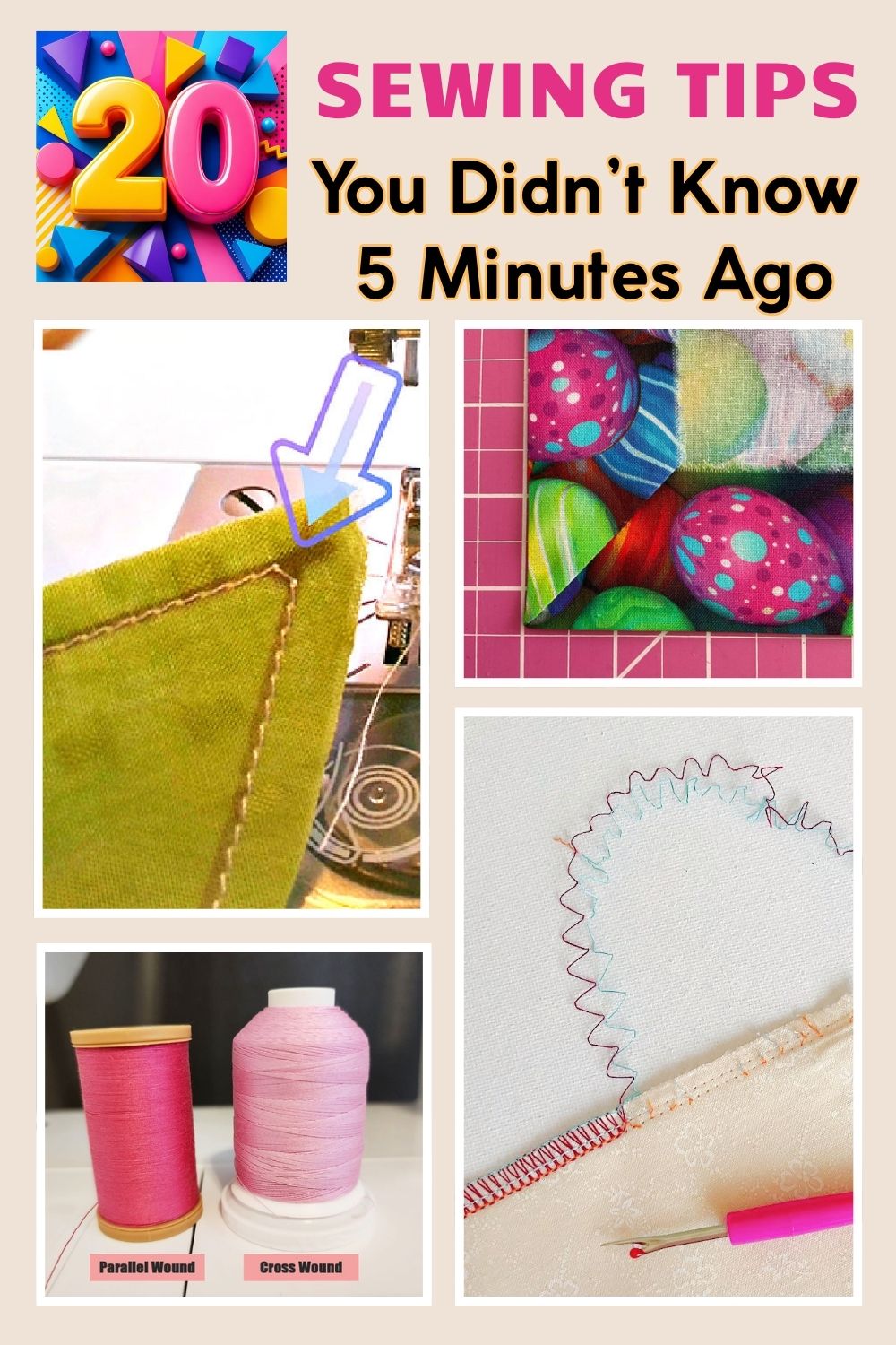 Collage graphic for 20 sewing tips, with close-up photos of sewing a sharp corner, colorful fabric, thread spools, and removing serger stitches.