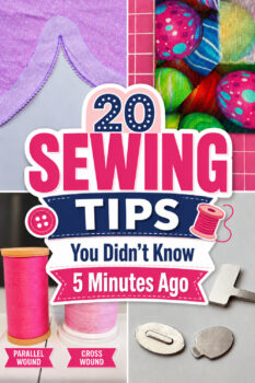 Collage graphic for 20 sewing tips, with photos of sharp corner sewing, colorful fabric, parallel-wound and cross-wound thread spools, and small sewing tools.