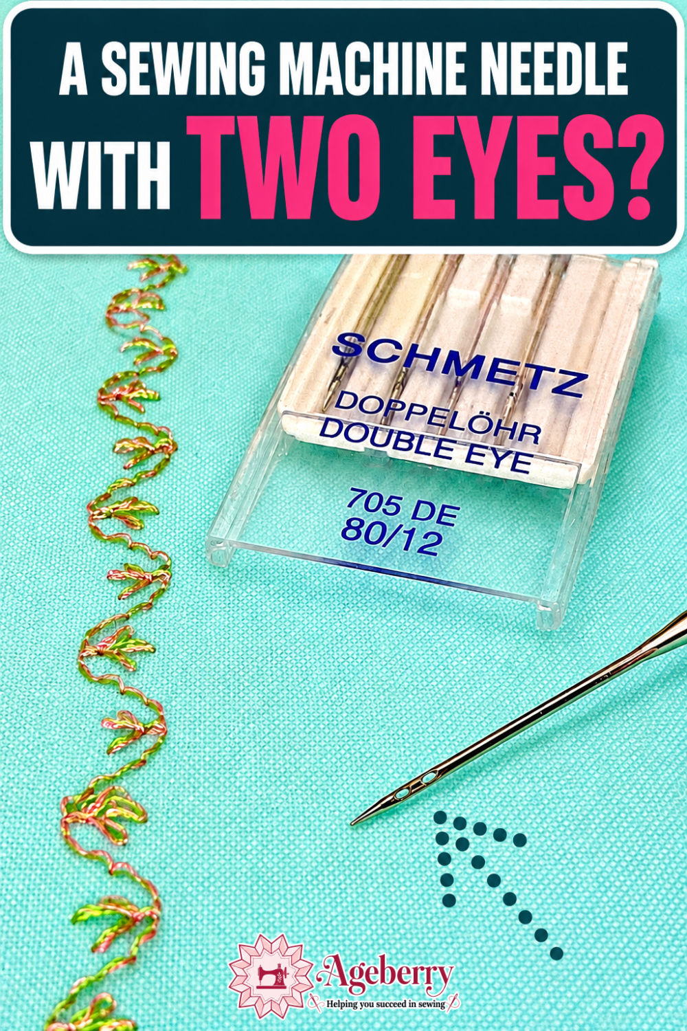 Close-up of a SCHMETZ double eye sewing machine needle, needle package, and two-color decorative stitching on turquoise fabric.