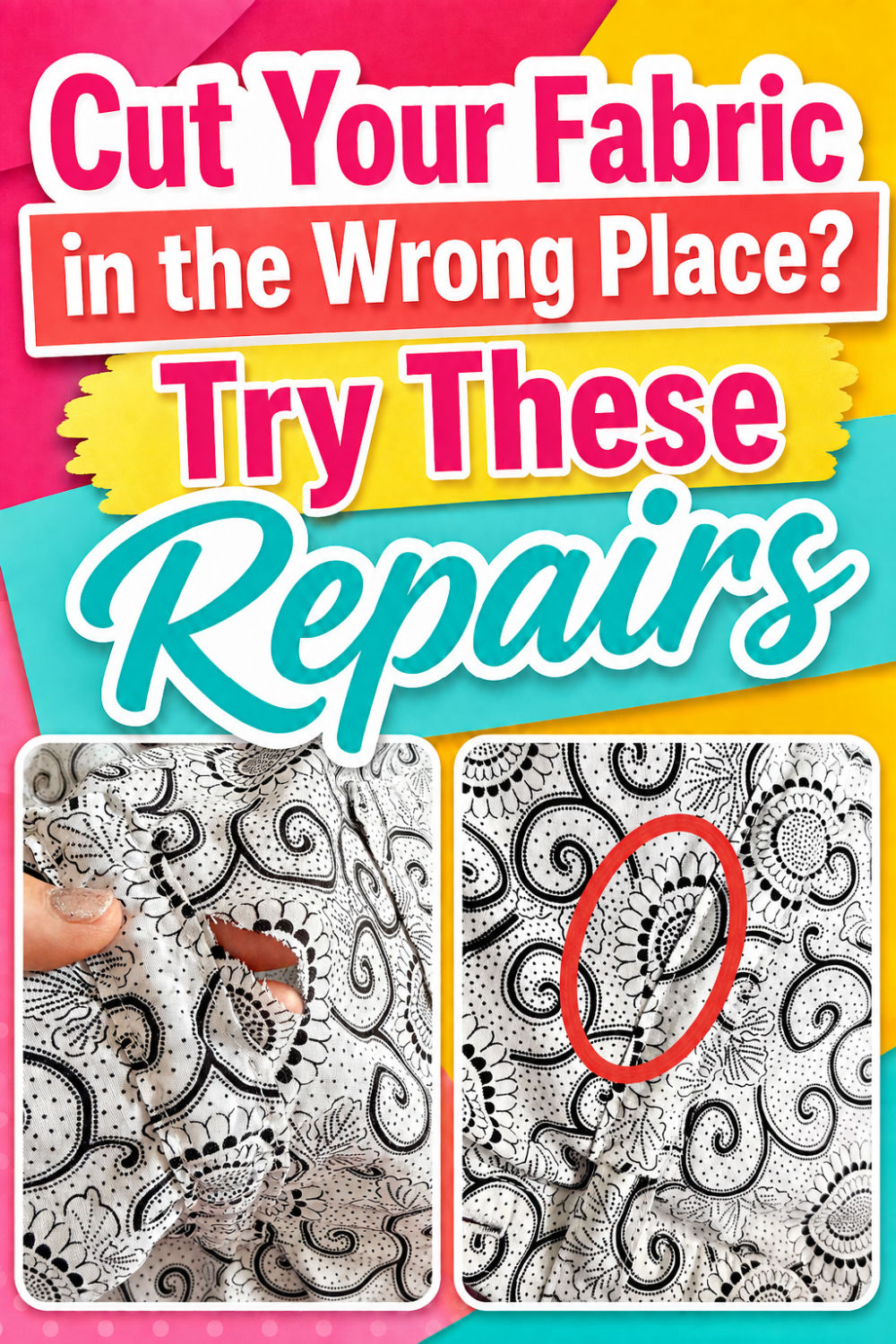 Bright graphic with before-and-after photos of a cut in black-and-white printed fabric and the nearly hidden repair, with text suggesting repair options.