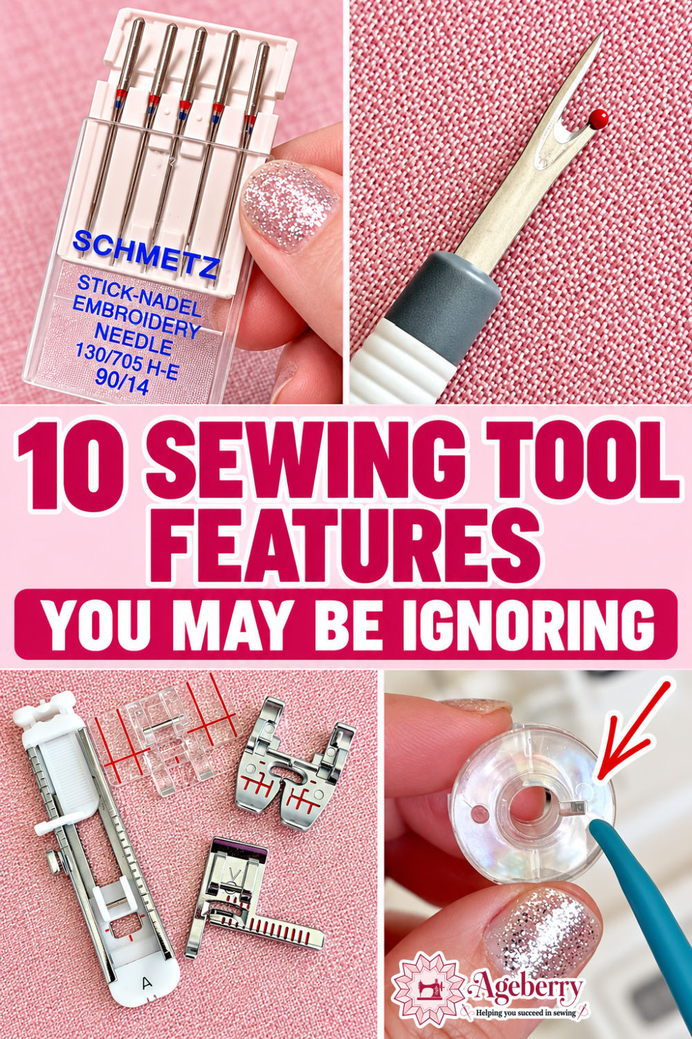 Collage showing sewing machine needles with colored bands, a seam ripper with a red ball, several presser feet with guide markings, and a clear plastic bobbin with an arrow pointing to a small notch.